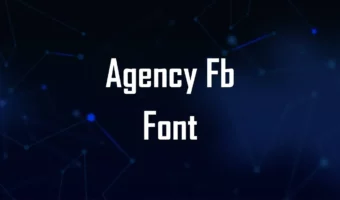 Agency FB Font