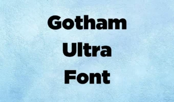 Gotham Ultra Font