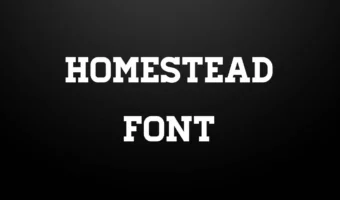 Homestead Font