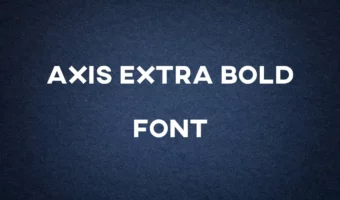 Axis Extra Bold Font