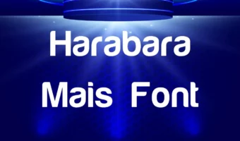 Harabara Mais Font