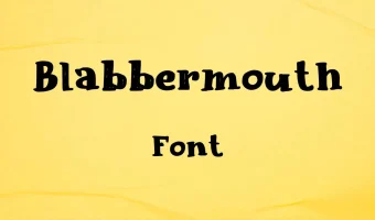 Blabbermouth Font