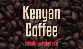 Kenyan Coffee Font